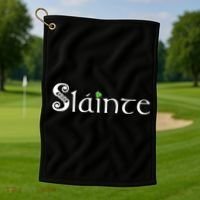 Slainte, Sláinte Irish Cheers, Health, St Patrick's Day Golf Towel thumb 1