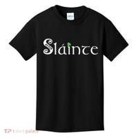 Slainte, Sláinte Irish Cheers, Health, St Patrick's Day Kids T-Shirt thumb 0