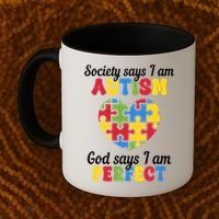Society Says I Am Autism Go Days I Am Perfect Coffee Mug thumb 2