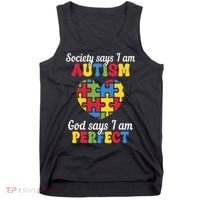 Society Says I Am Autism Go Days I Am Perfect Tank Top thumb 0