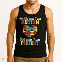 Society Says I Am Autism Go Days I Am Perfect Tank Top thumb 3