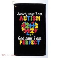 Society Says I Am Autism Go Days I Am Perfect Golf Towel thumb 0
