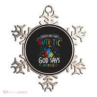 Society Says I Am Autistic God Says I Am Perfect Autism Gift Ornament thumb 0