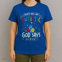 Society Says I Am Autistic God Says I Am Perfect Autism Gift T-Shirt thumb 4