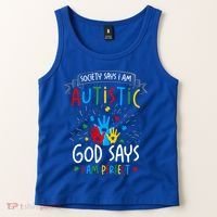 Society Says I Am Autistic God Says I Am Perfect Autism Gift Tank Top thumb 2