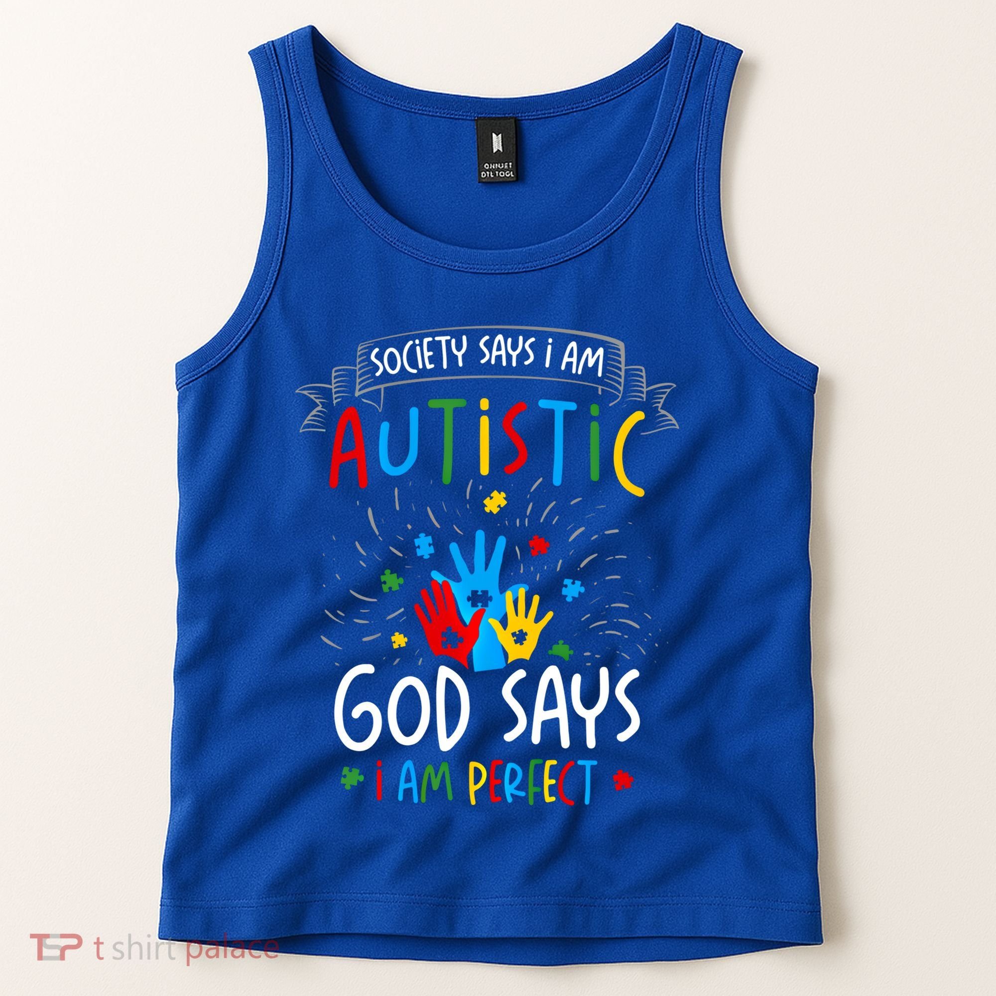 Society Says I Am Autistic God Says I Am Perfect Autism Gift Tank Top