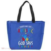 Society Says I Am Autistic God Says I Am Perfect Autism Gift Tote Bag thumb 0