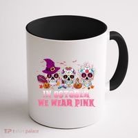 Sugar Skulls In October We Wear Pink Breast Cancer Awareness Coffee Mug thumb 1