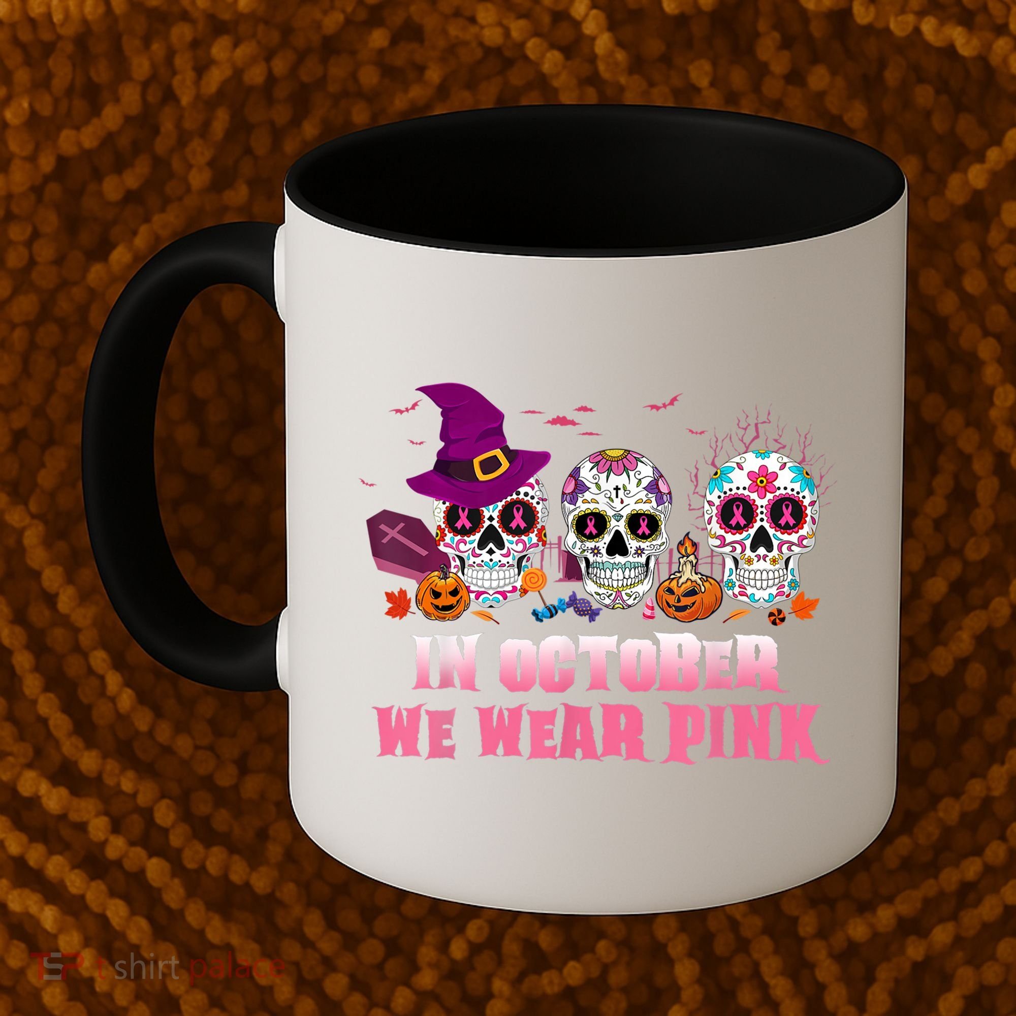 Sugar Skulls In October We Wear Pink Breast Cancer Awareness Coffee Mug