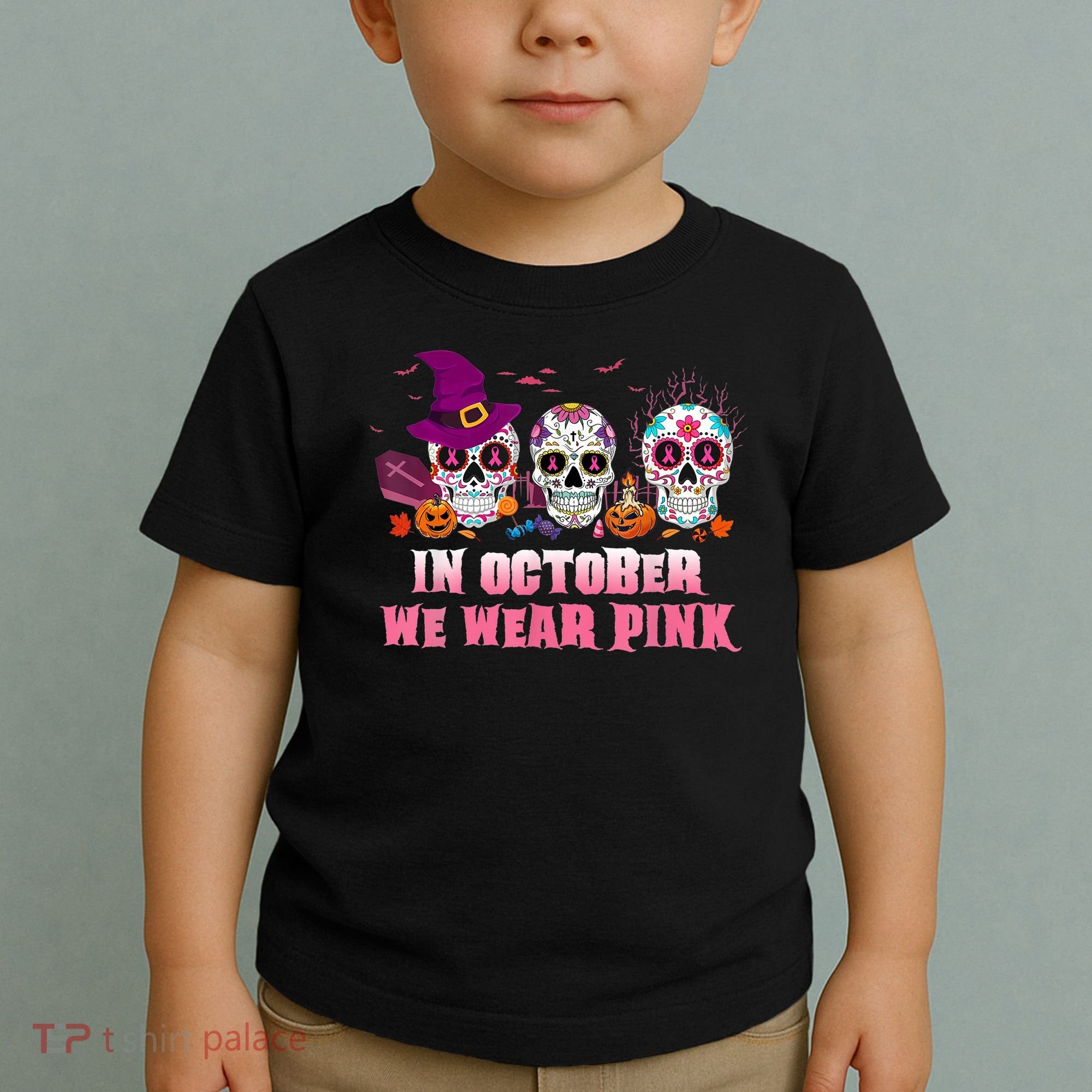 Sugar Skulls In October We Wear Pink Breast Cancer Awareness Toddler T-Shirt