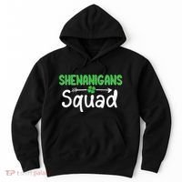 Shenanigans Squad Irish Shamrock Funny Saint Patricks Day Hoodie thumb 0