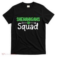 Shenanigans Squad Irish Shamrock Funny Saint Patricks Day T-Shirt thumb 0