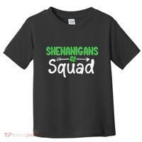Shenanigans Squad Irish Shamrock Funny Saint Patricks Day Toddler T-Shirt thumb 0
