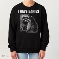 Sarcastic Saying I Have Rabies Meme Women's Sweatshirt thumb 0