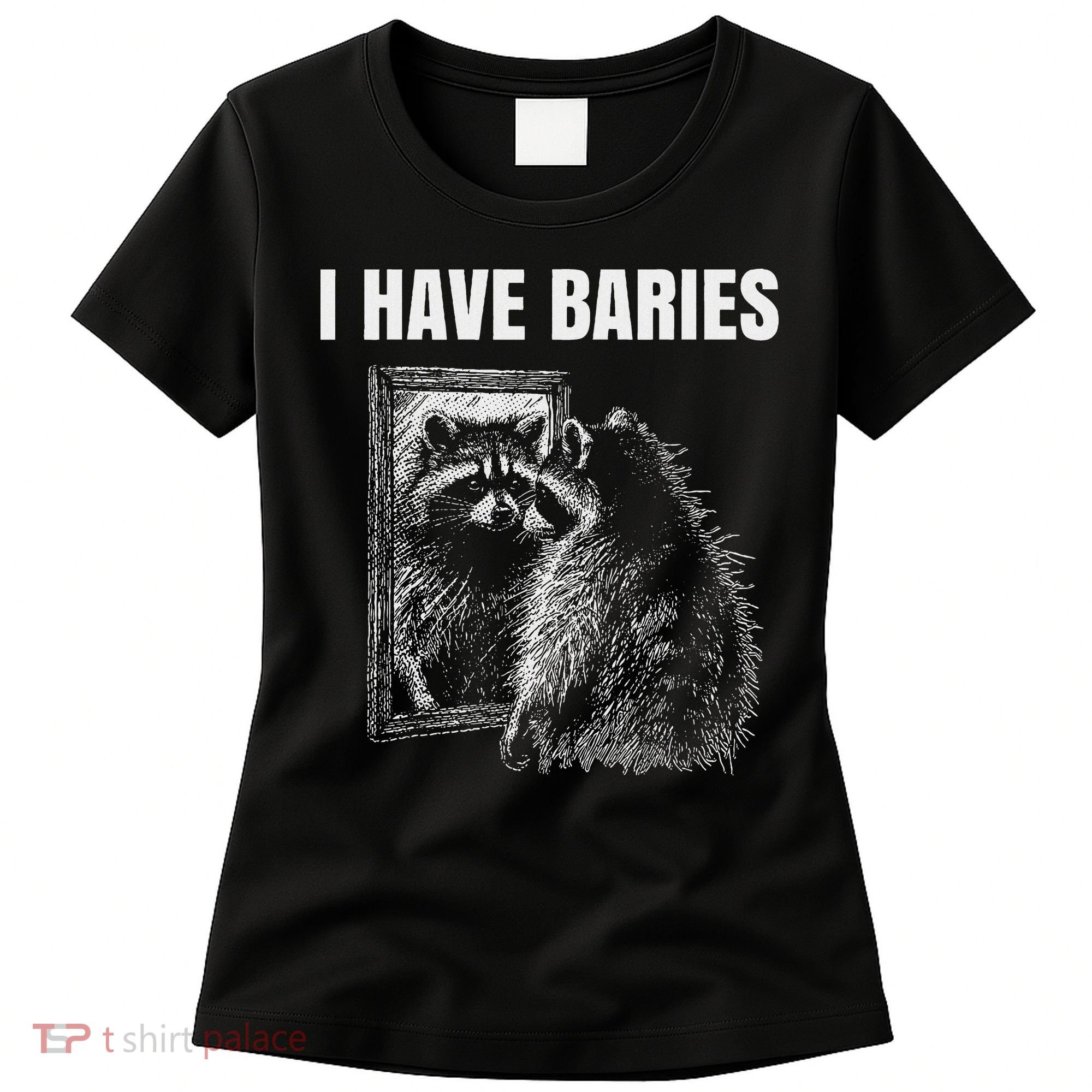 Sarcastic Saying I Have Rabies Meme Women's T-Shirt