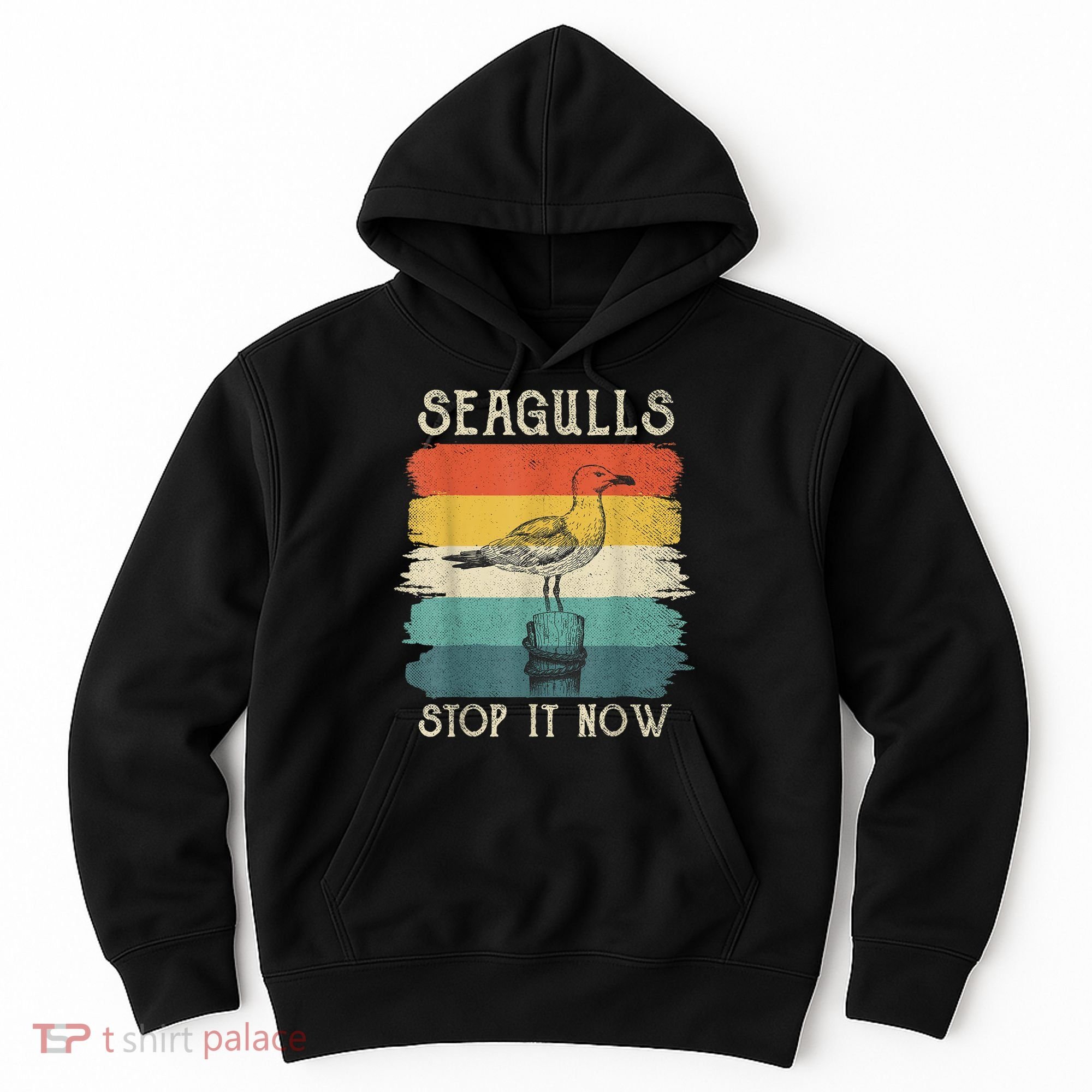 Seagulls Stop It Now Bird Lover 80s Retro Funny Seagull Hoodie