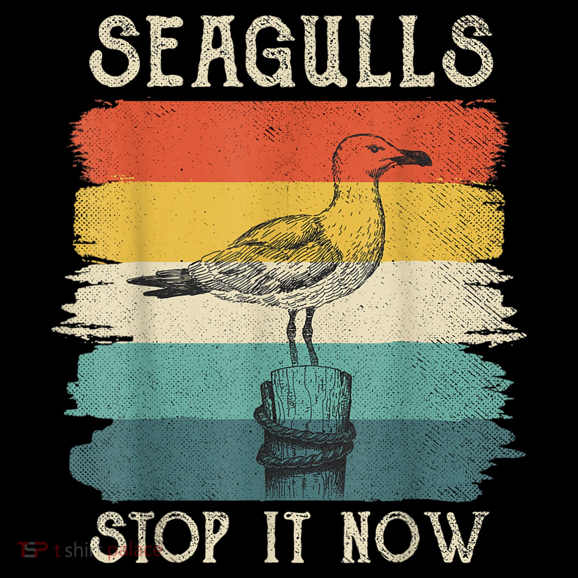 Seagulls Stop It Now Bird Lover 80s Retro Funny Seagull T-Shirt
