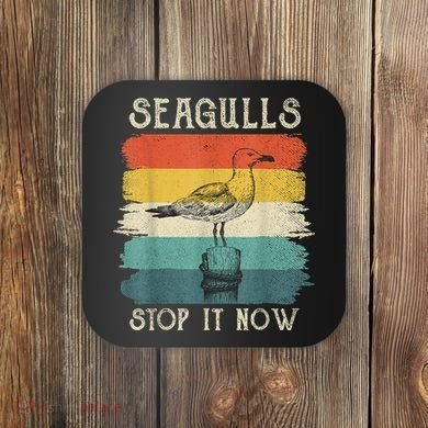 Seagulls Stop It Now Bird Lover 80s Retro Funny Seagull Coaster
