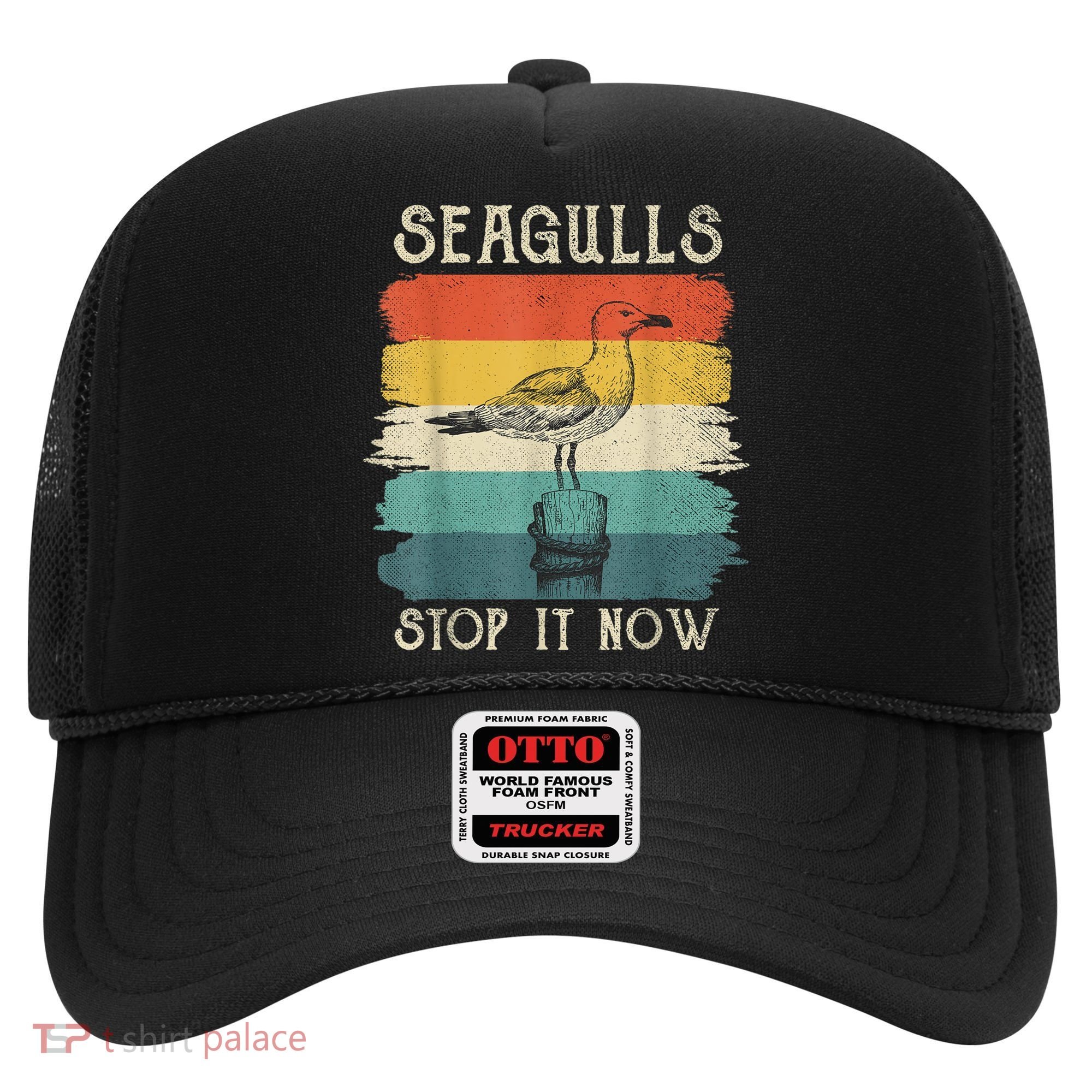 Seagulls Stop It Now Bird Lover 80s Retro Funny Seagull Hat