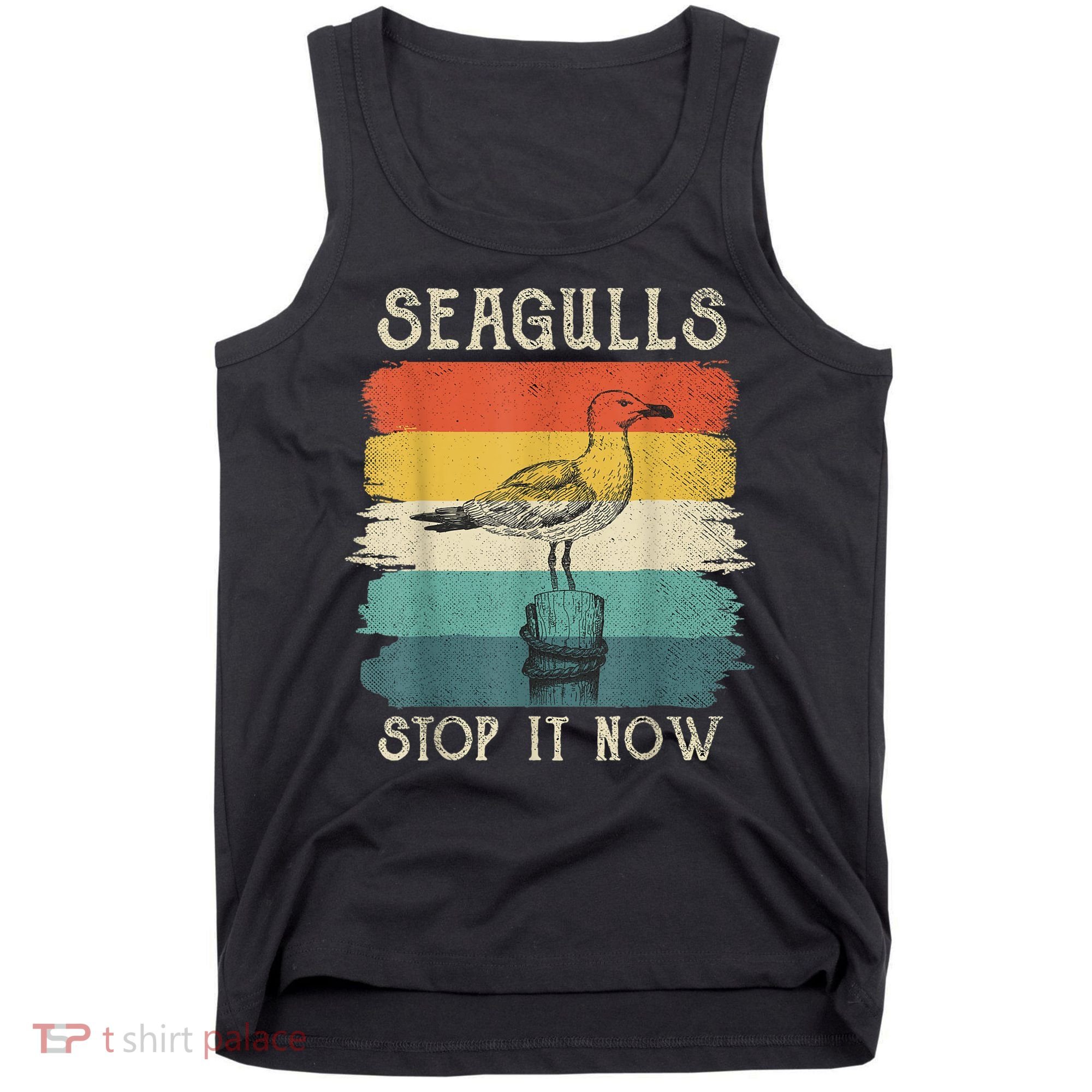 Seagulls Stop It Now Bird Lover 80s Retro Funny Seagull Tank Top