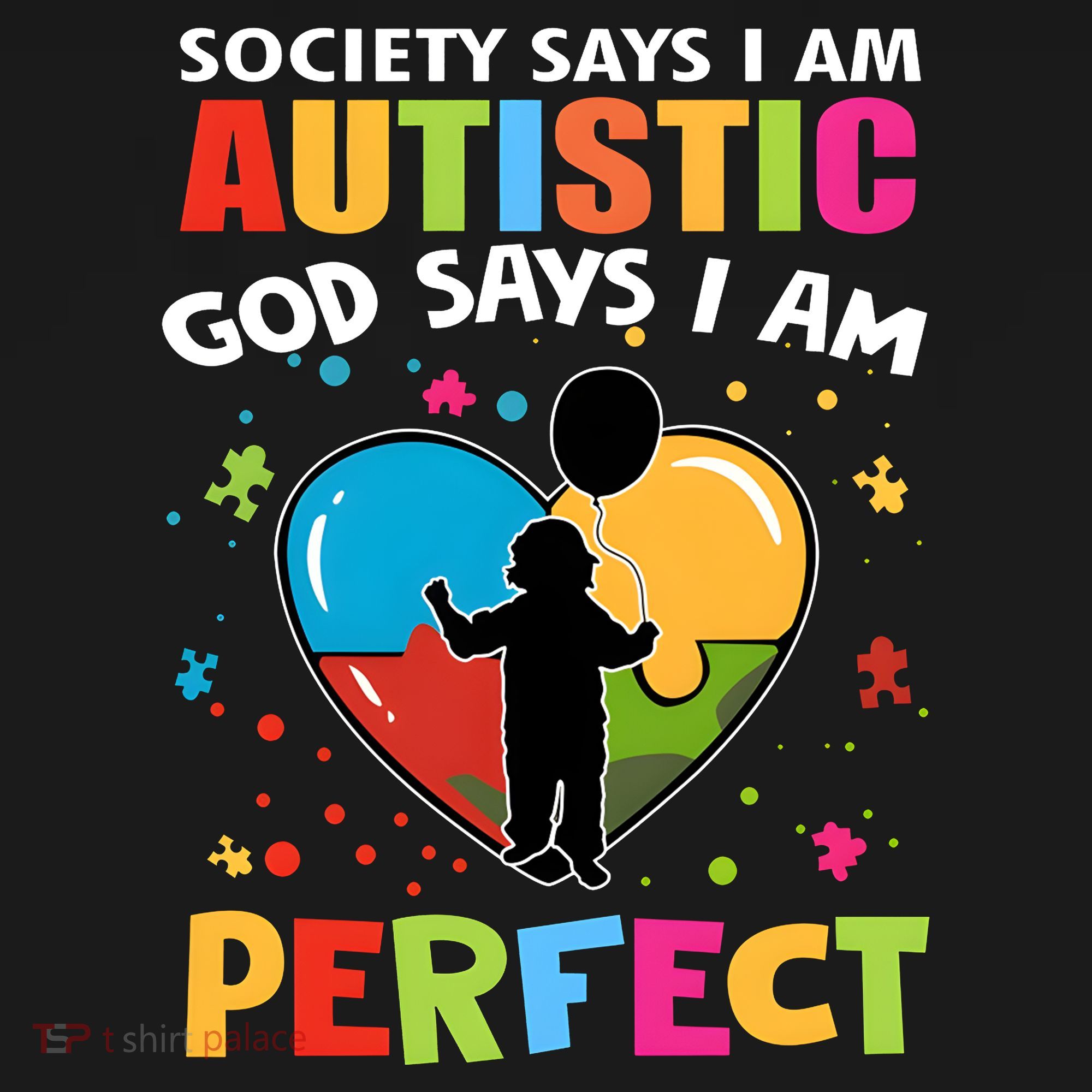 Society Says I Am Autistic God Says I Am Perfect Vintage T-Shirt
