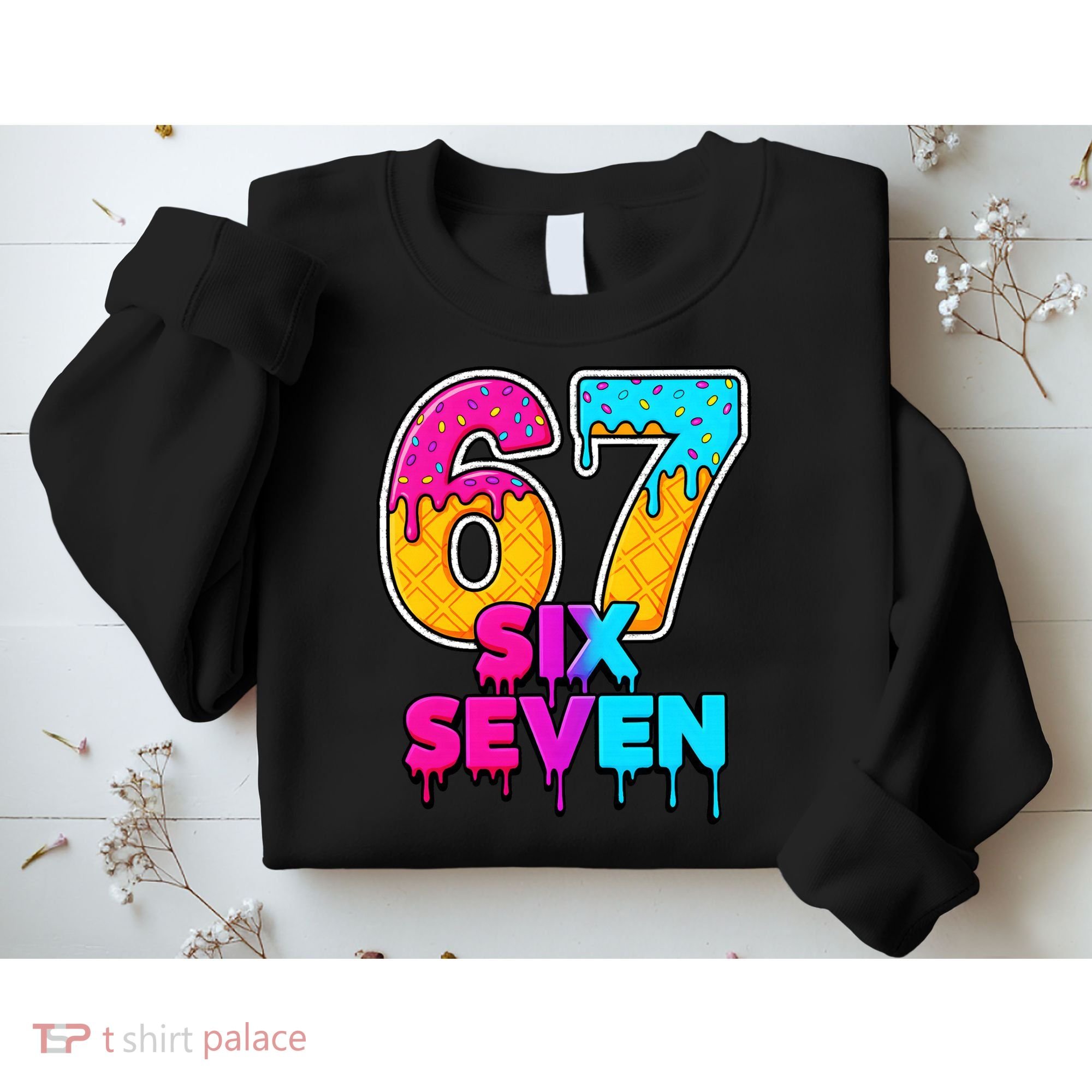 Six Seven Ice Cream Drip Gen Alpha Slang 6-7 Meme Sweatshirt