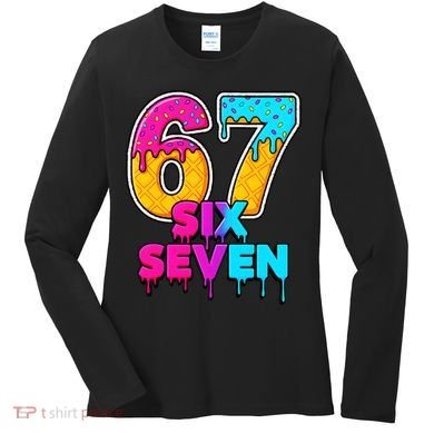 Six Seven Ice Cream Drip Gen Alpha Slang 6-7 Meme Women's Long Sleeve Shirt