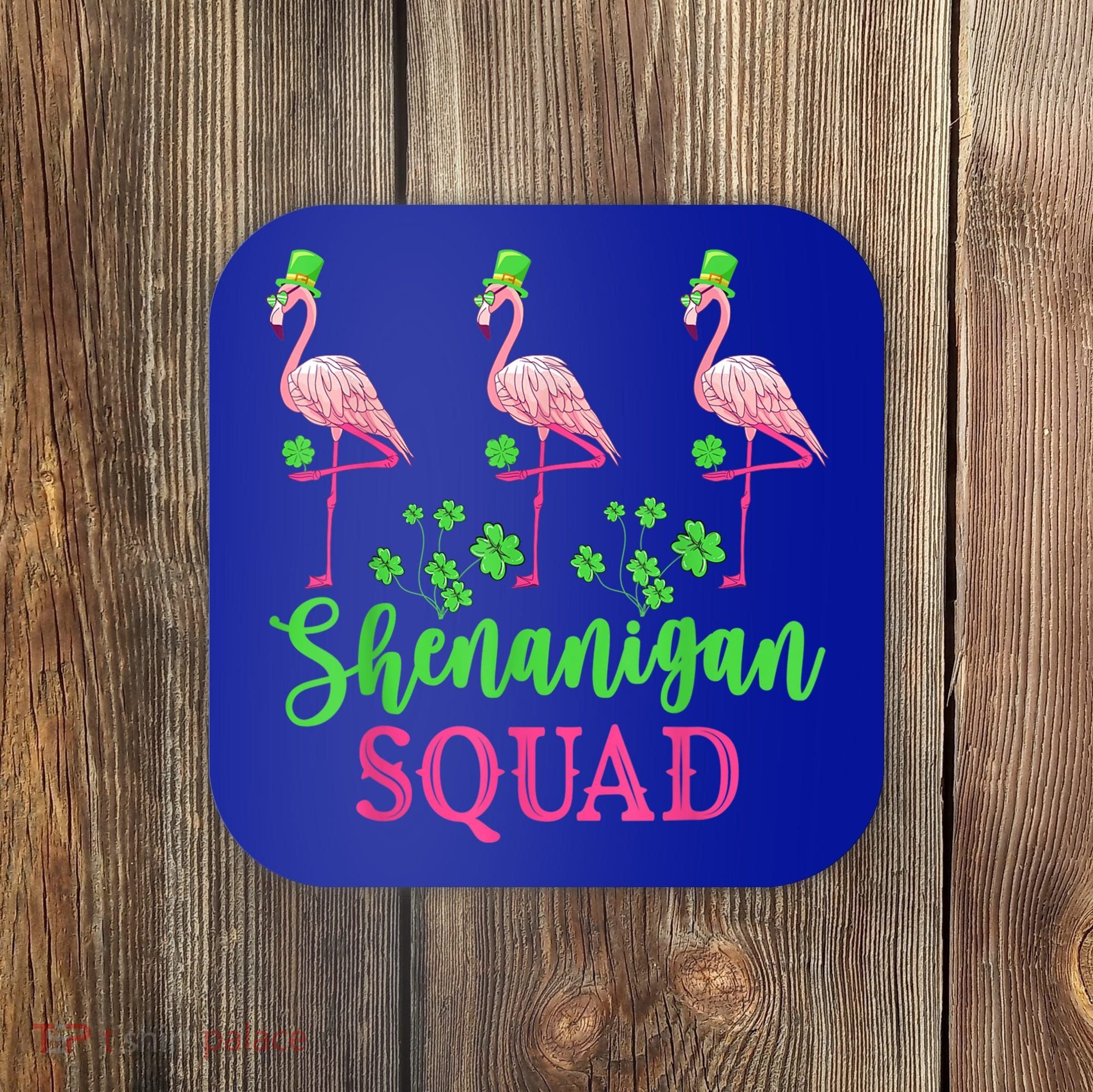 Shenanigan Squad Irish Flamingo Leprechaun St Patrick's Day Coaster
