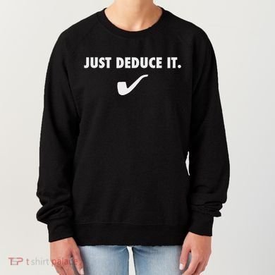 Sherlock S Just Deduce It Women's Sweatshirt