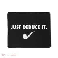 Sherlock S Just Deduce It Mousepad thumb 0