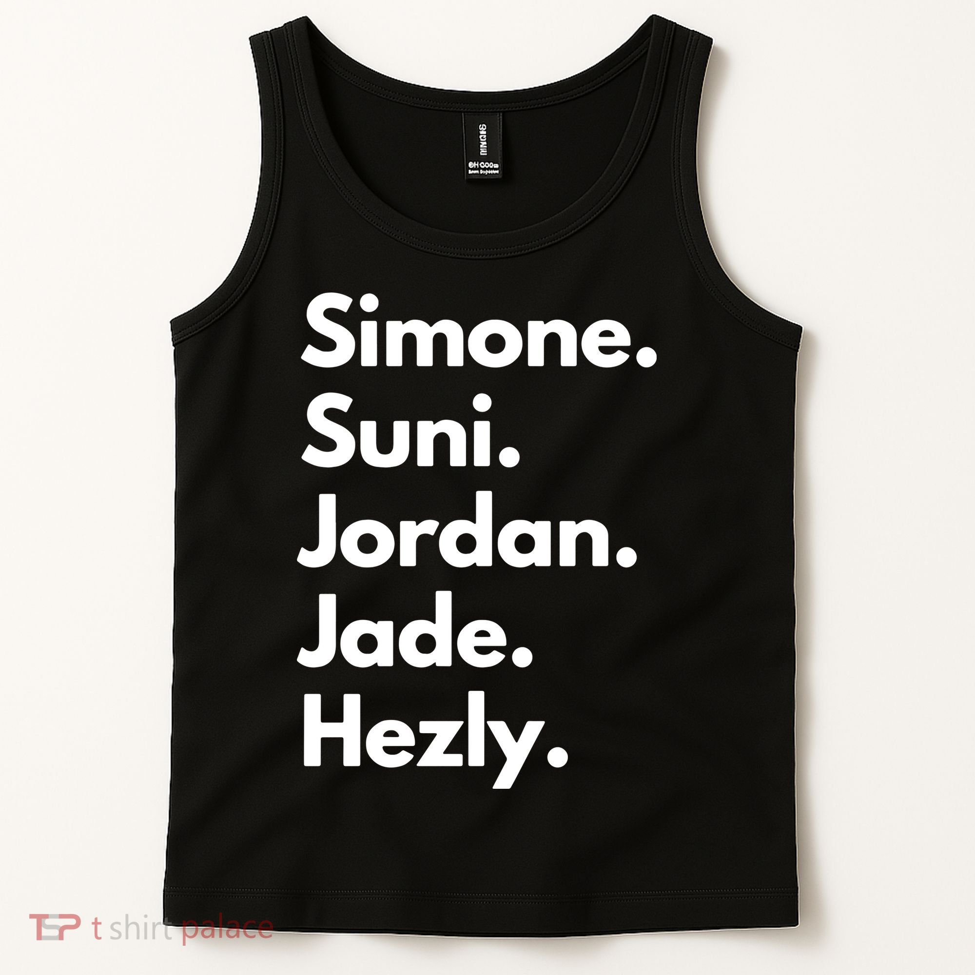 Simone. Suni. Jordan. Jade. Hezly Tank Top