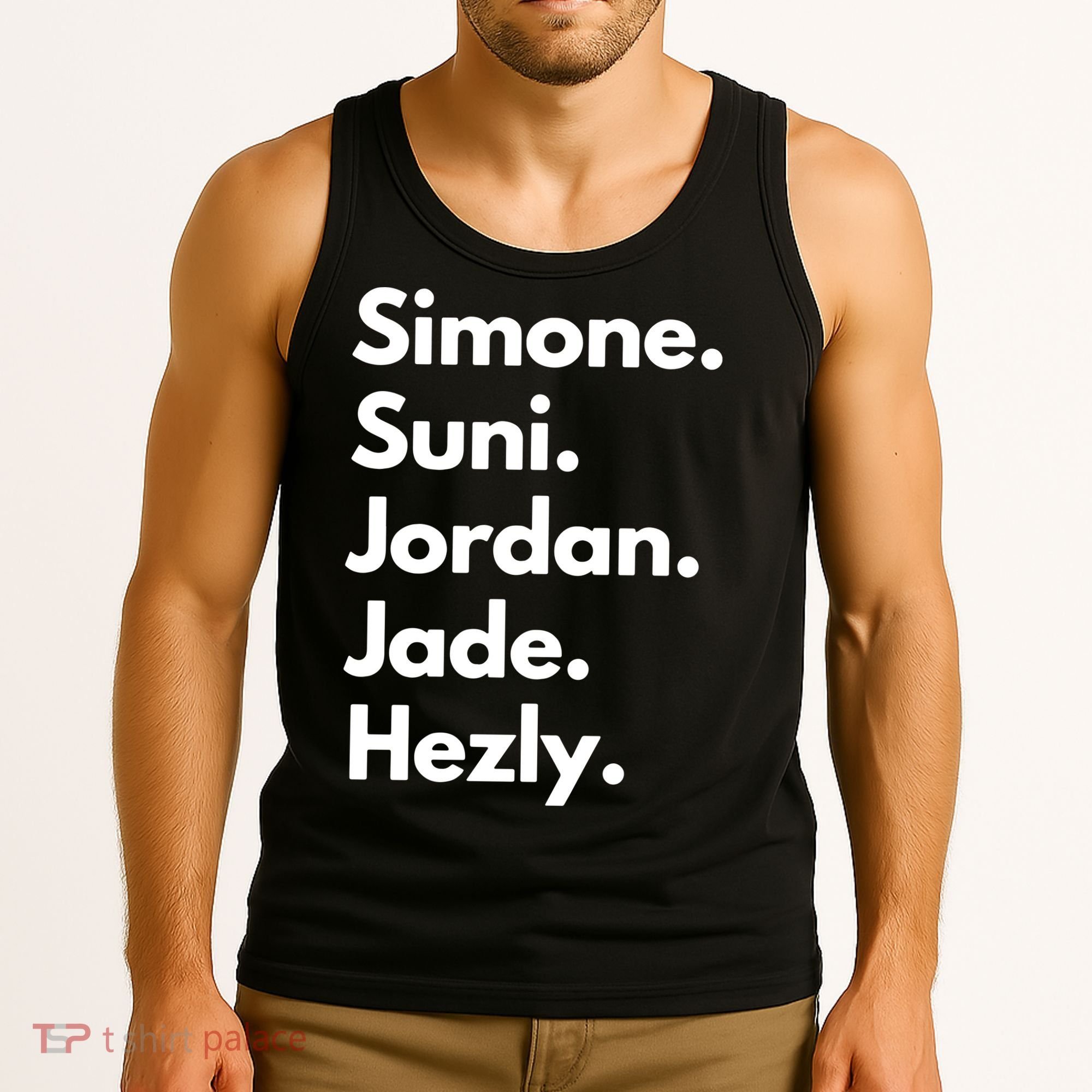 Simone. Suni. Jordan. Jade. Hezly Tank Top