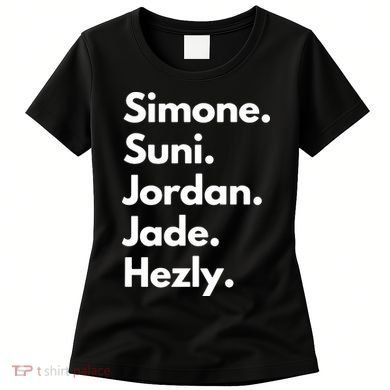 Simone. Suni. Jordan. Jade. Hezly Women's T-Shirt