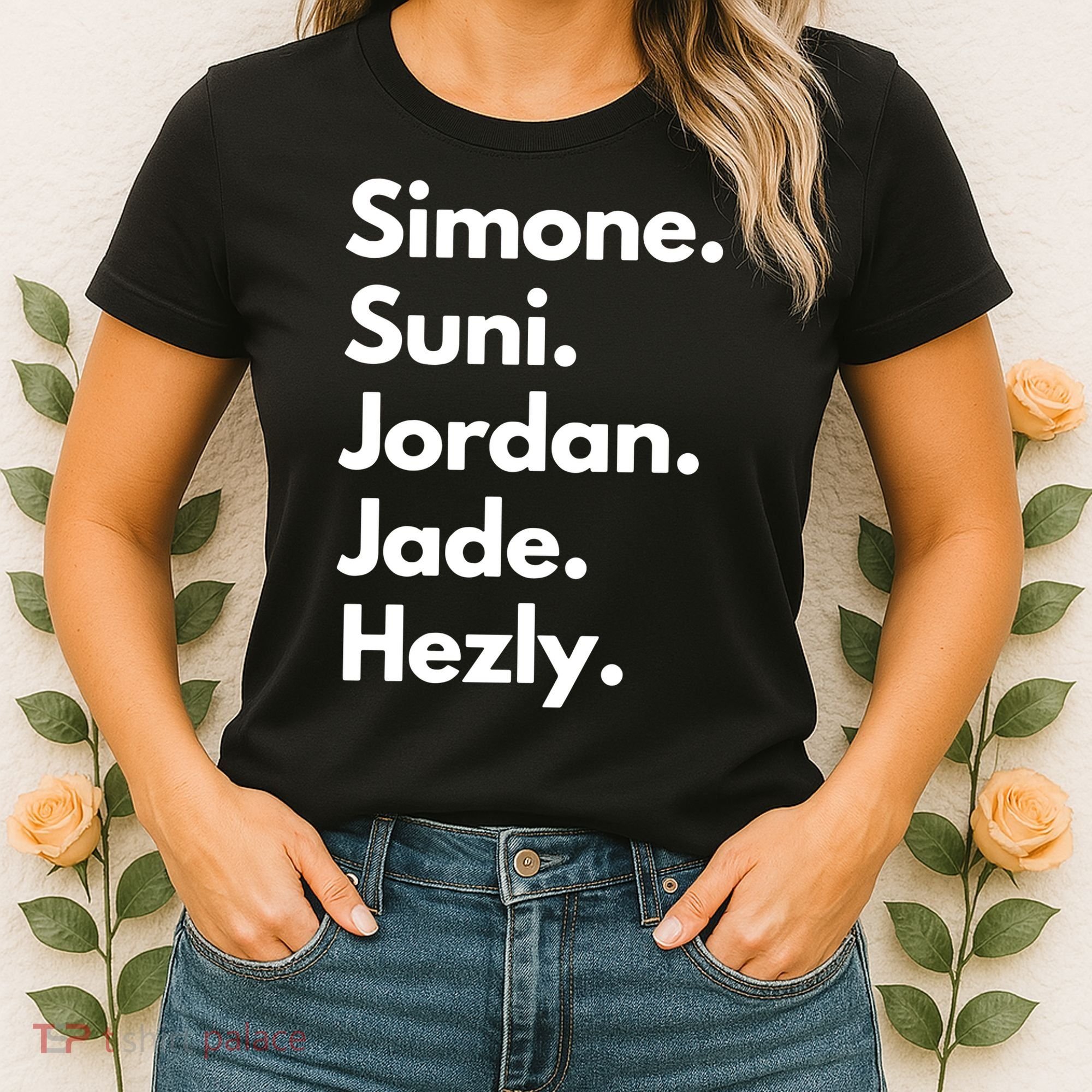 Simone. Suni. Jordan. Jade. Hezly Women's T-Shirt