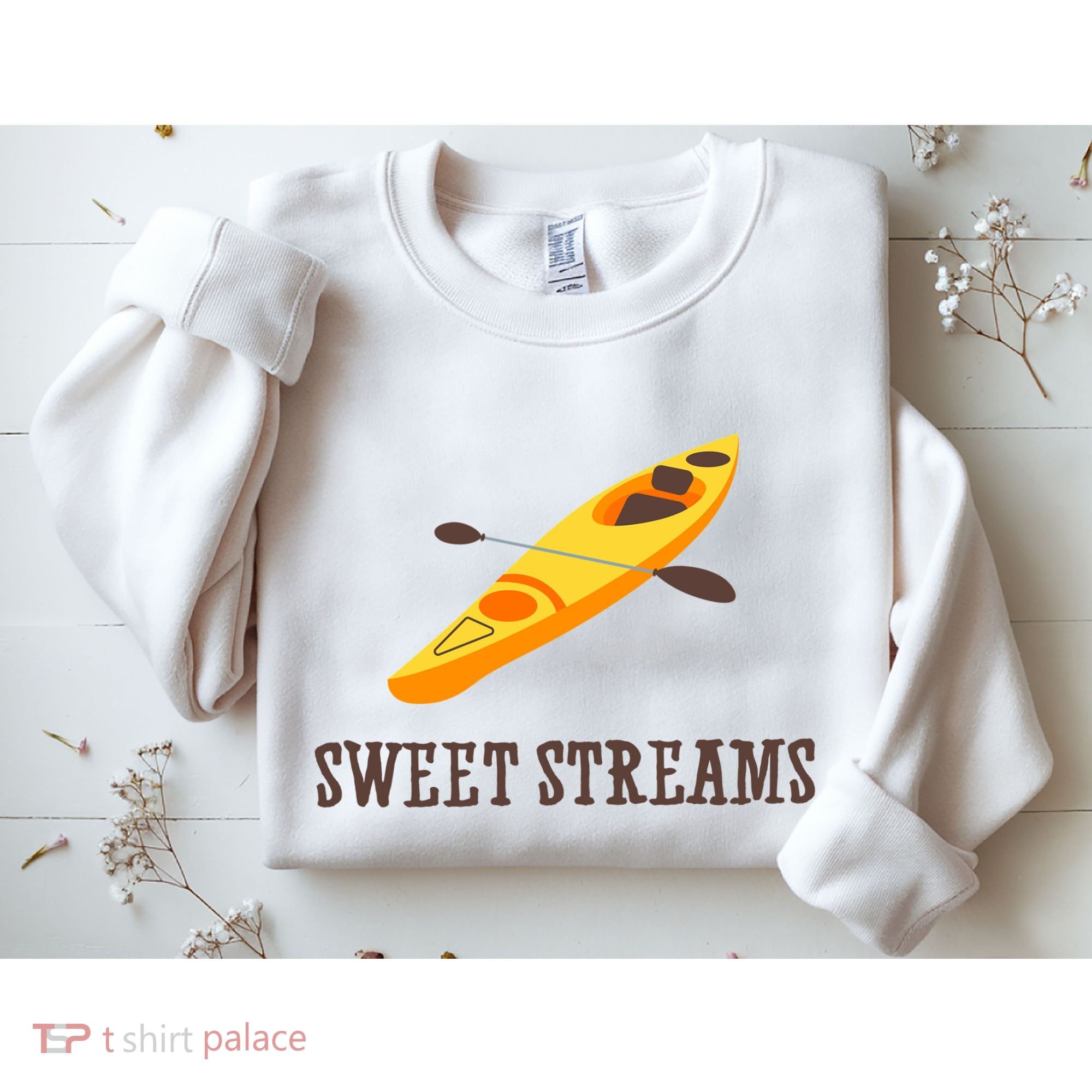 Sweet Streams Kayak Canoeing Boat Sweatshirt