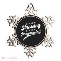 Stop Stressing Keep Progressing Quote Ornament thumb 0