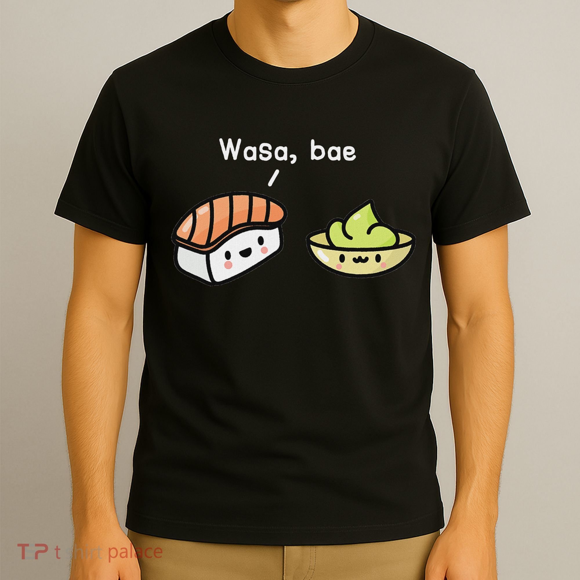Sushi S Kawaii Wasa Bae Japanese Foodie T-Shirt