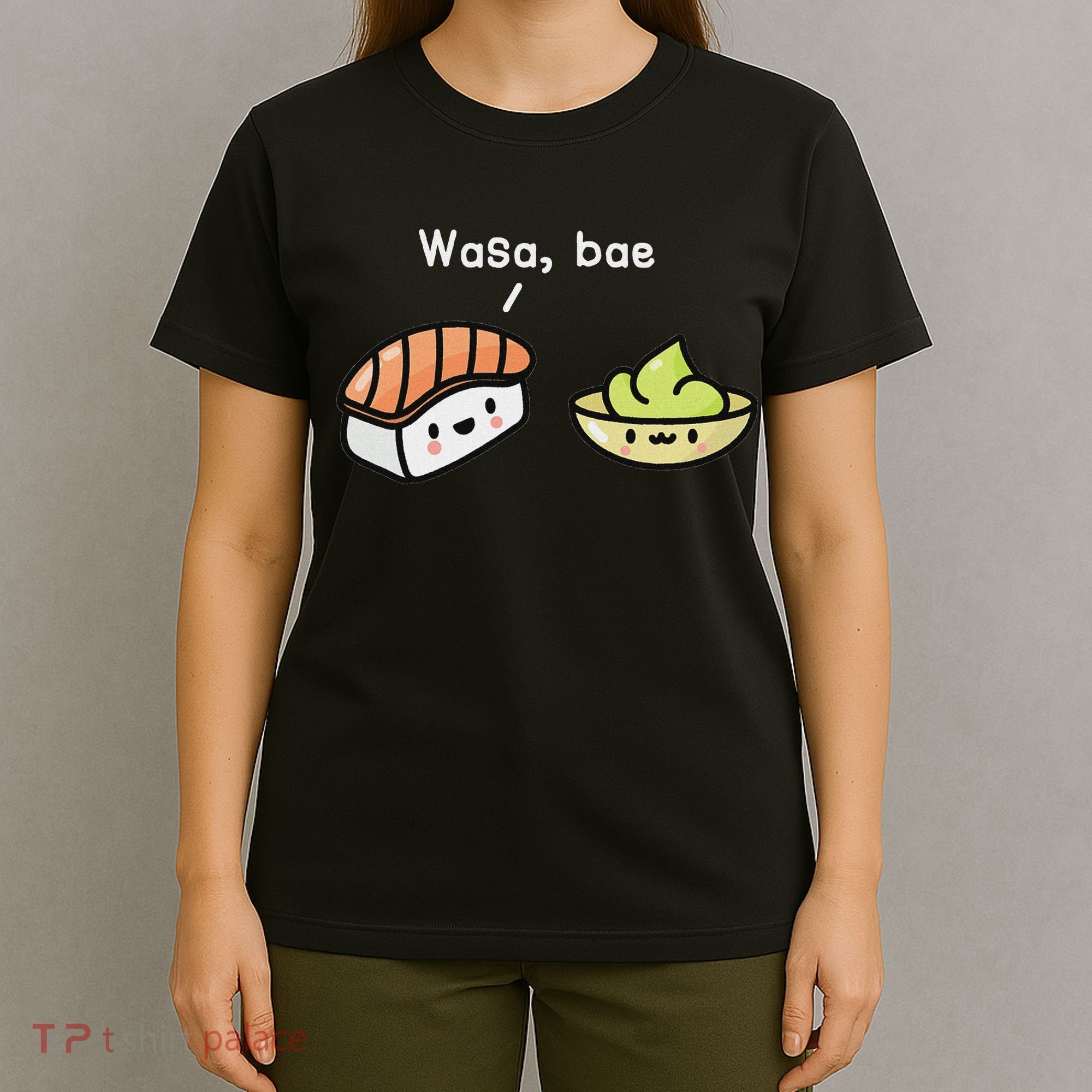 Sushi S Kawaii Wasa Bae Japanese Foodie T-Shirt