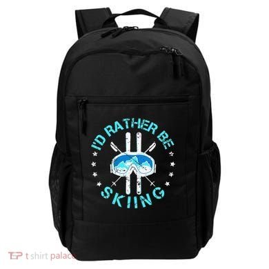 Skiing Skiing Lover I'd Rather Be Skiing Backpack