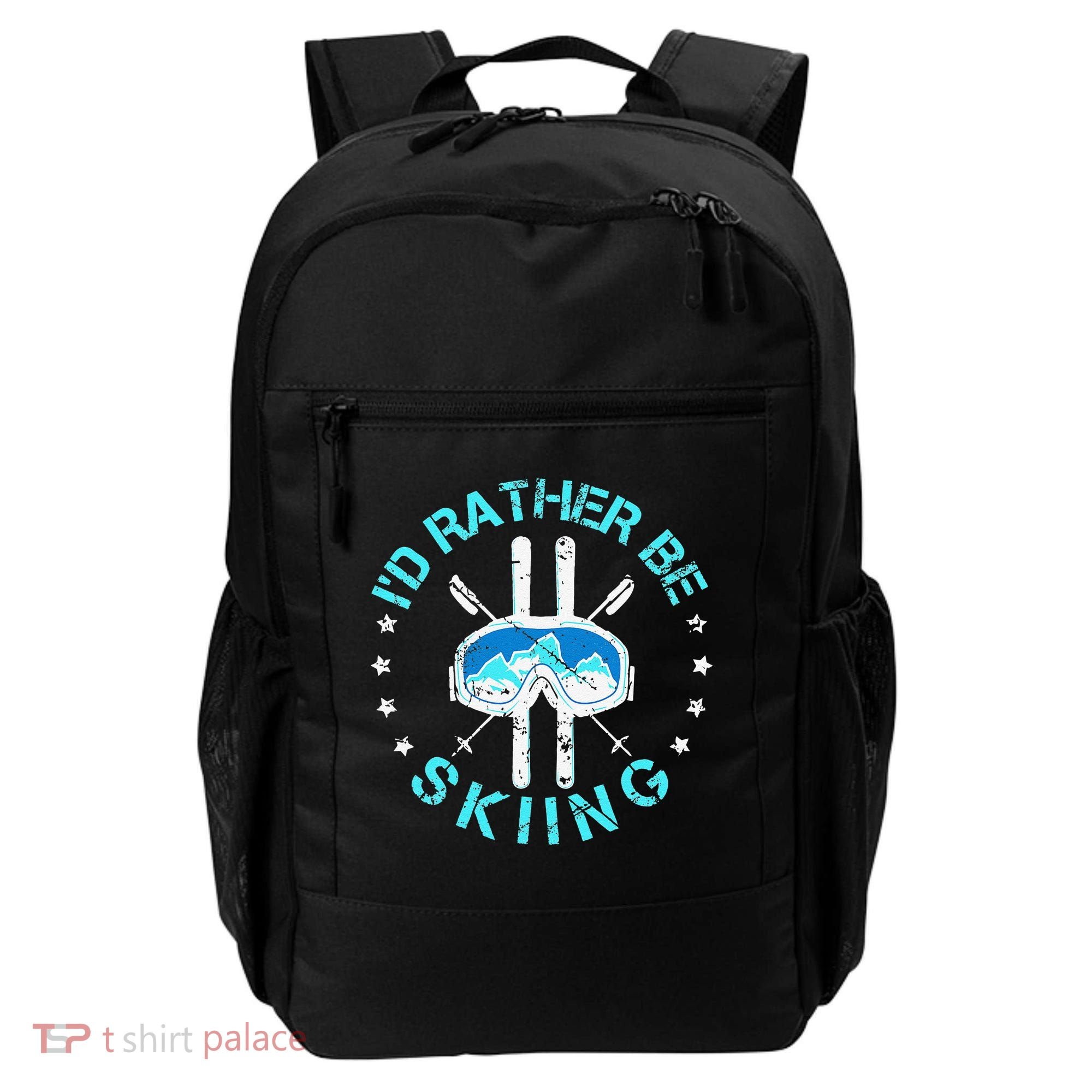 Skiing Skiing Lover I'd Rather Be Skiing Backpack