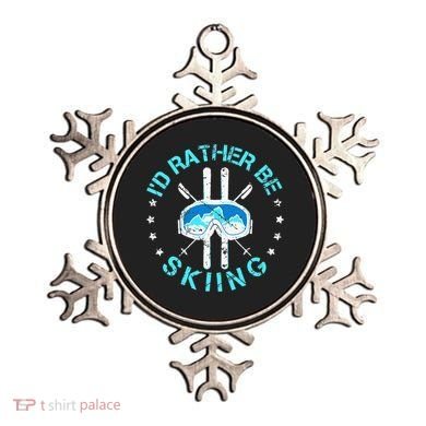 Skiing Skiing Lover I'd Rather Be Skiing Ornament