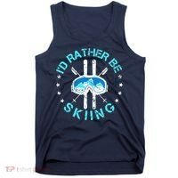 Skiing Skiing Lover I'd Rather Be Skiing Tank Top thumb 0