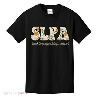 SLPA Speech Language Pathologist Assistant Appreciation Kids T-Shirt