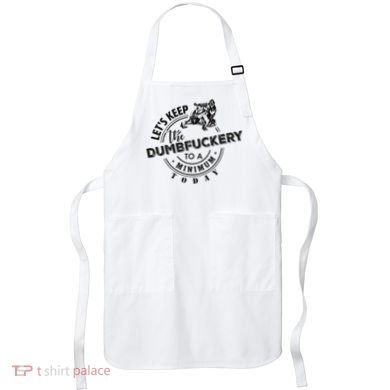 Snowmobile Sled LetS Keep The Dumbfuckery To Minimum Today Apron