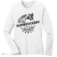 Snowmobile Sled LetS Keep The Dumbfuckery To Minimum Today Women's Long Sleeve Shirt thumb 0