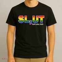 SlUt Salt Lake Utah Lgbtq Pride Funny Sarcasm Saying T-Shirt thumb 3