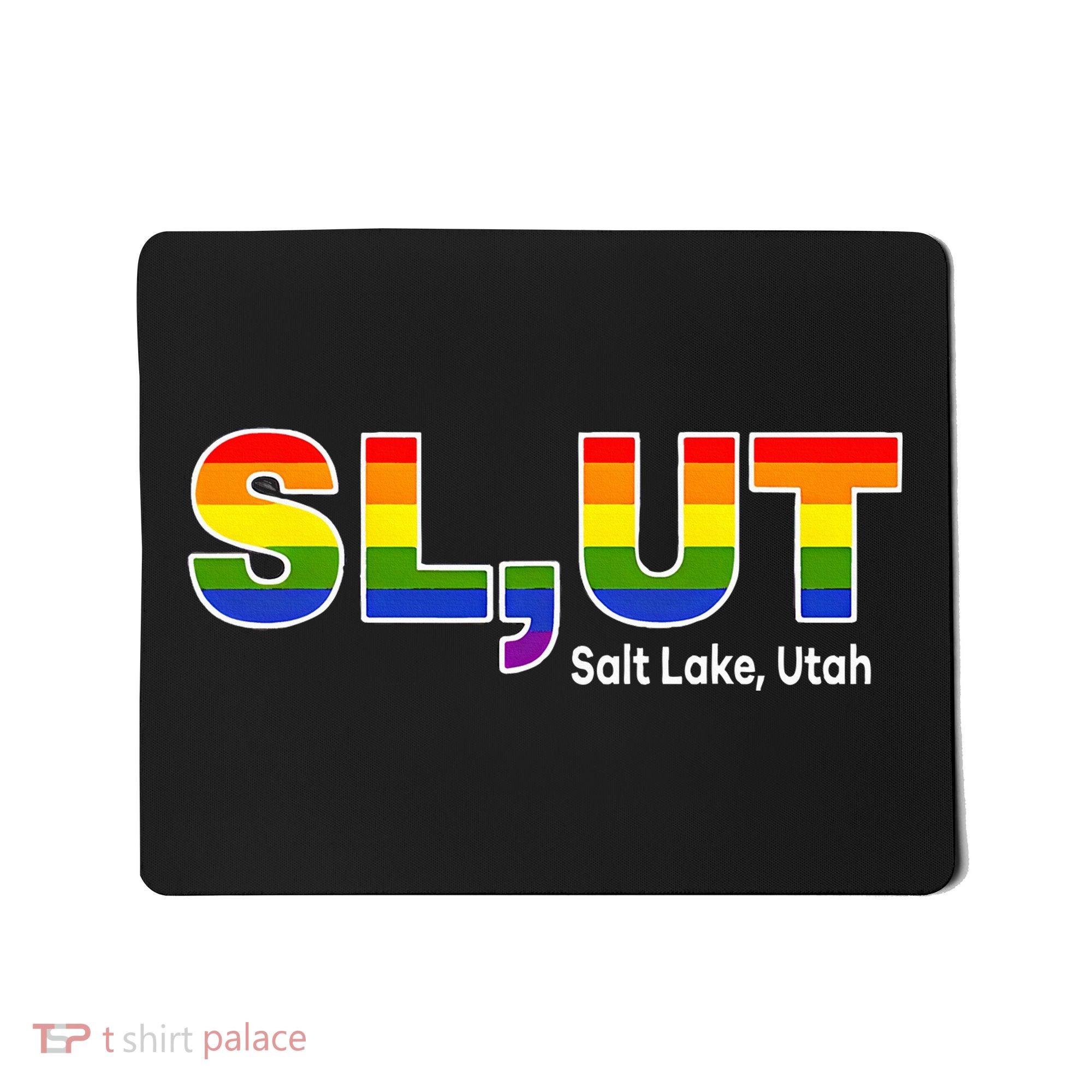 SlUt Salt Lake Utah Lgbtq Pride Funny Sarcasm Saying Mousepad