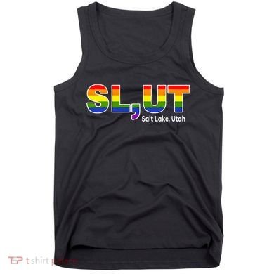 SlUt Salt Lake Utah Lgbtq Pride Funny Sarcasm Saying Tank Top