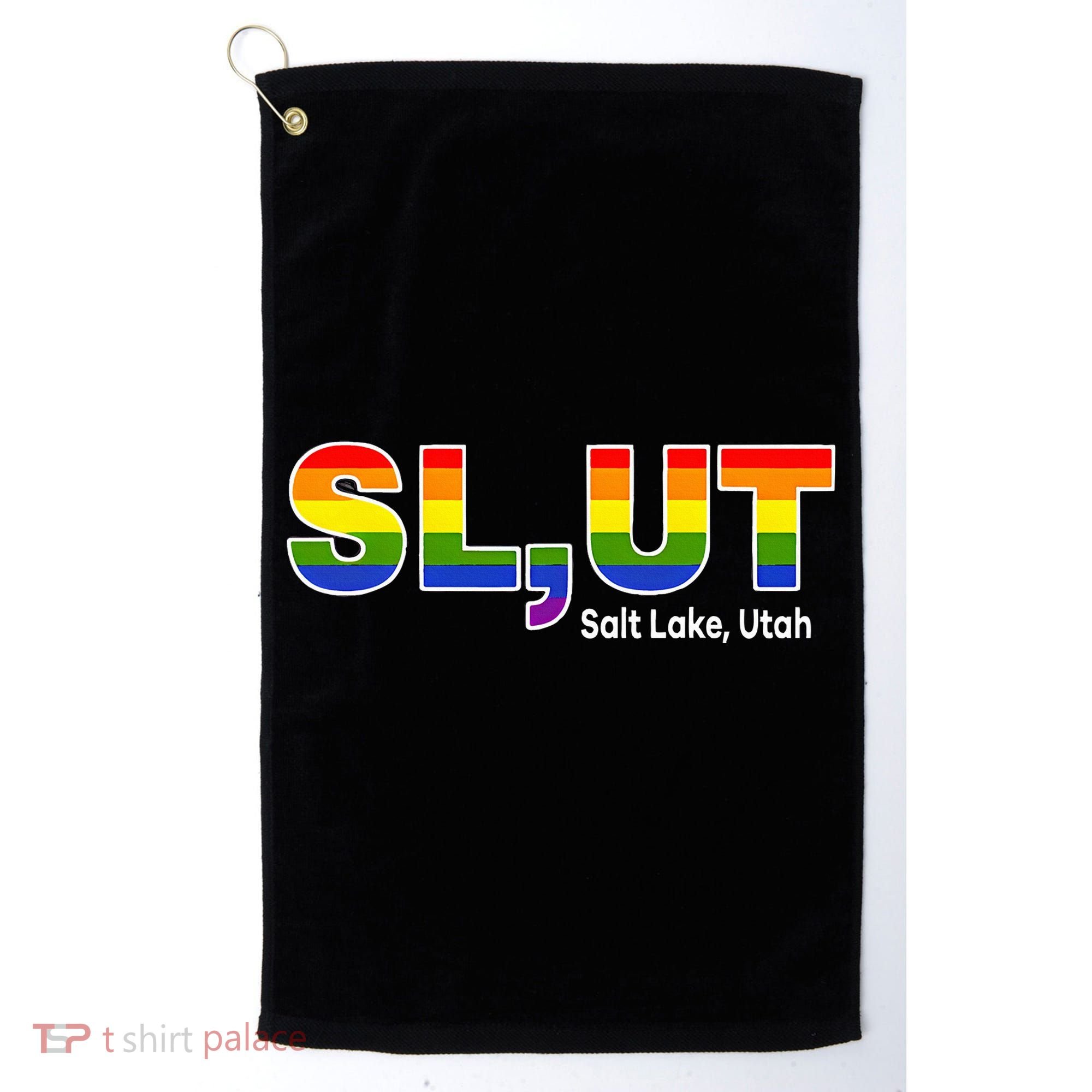 SlUt Salt Lake Utah Lgbtq Pride Funny Sarcasm Saying Golf Towel
