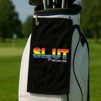 SlUt Salt Lake Utah Lgbtq Pride Funny Sarcasm Saying Golf Towel thumb 2